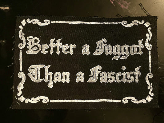 Better a F***** than a Fascist Patch