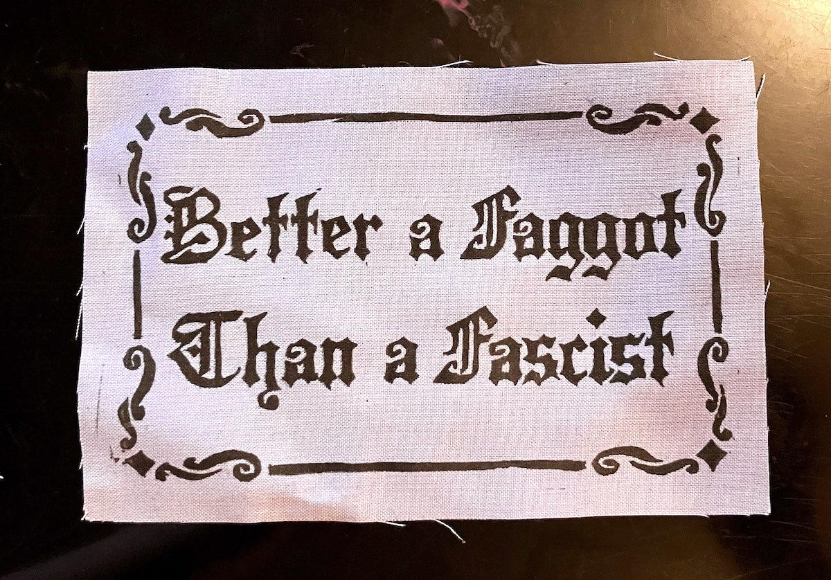 Better a F***** than a Fascist Patch