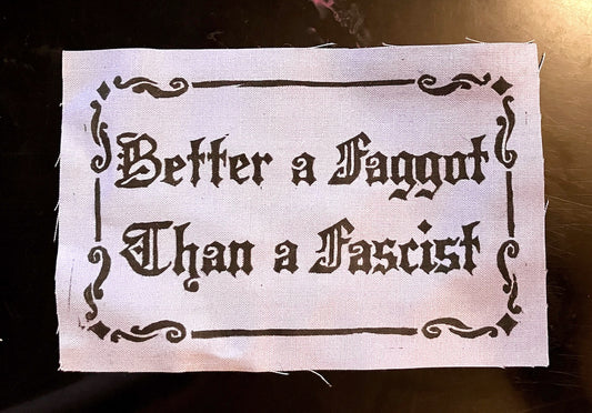 Better a F***** than a Fascist Patch