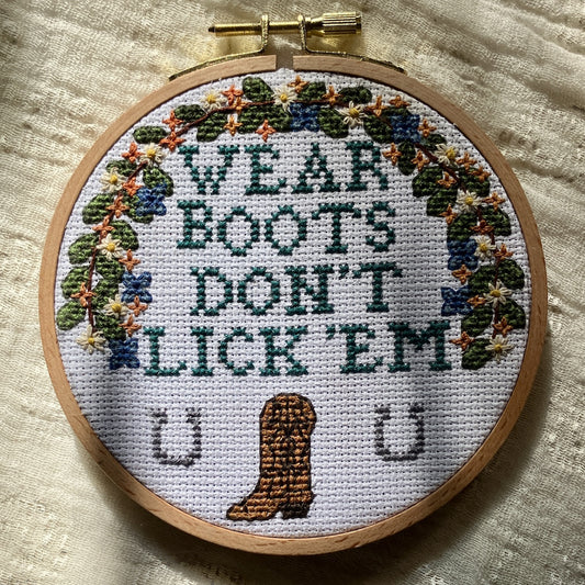 Wear Boots, Don't Lick 'Em Cross Stitch