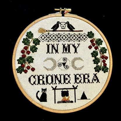 In My Crone Era Cross Stitch