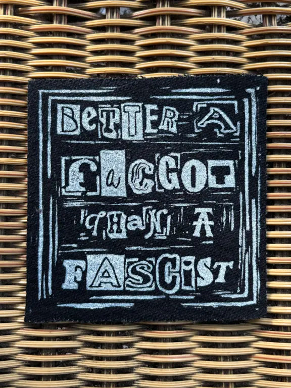 Better a F***** than a Fascist Patch, Square