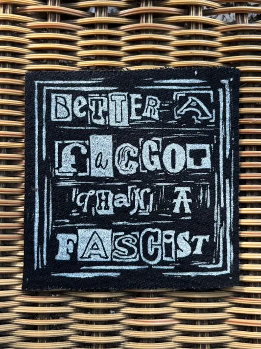 Better a F***** than a Fascist Patch, Square
